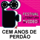 Literatura em Vídeo - Cem anos de perdão.