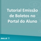 Tutorial Emissão de Boletos Portal do Aluno