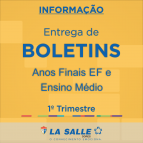 Entrega de Boletins – Anos Finais EF e Ens. Médio