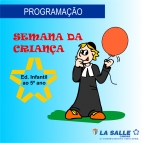 Semana das Crianças  - Ed. Infantil ao 5º ano