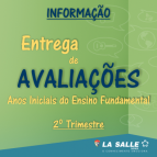 Entrega de Avaliações 2º Tri – Anos Iniciais do EF