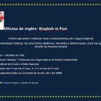 Oficina de Inglês: English is Fun