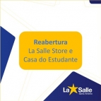 Reabertura La Salle Store e Casa do Estudante