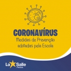 Coronavírus: confira as medidas adotadas pela Escola