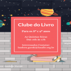 PROJETO CLUBE DO LIVRO - 8° E 9°ANOS