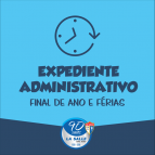 Expediente Administrativo: Final de Ano e Férias