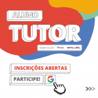 Inscrições abertas para o Programa Aluno Tutor 