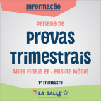 Período de Provas Trimestrais | 1º Trimestre