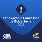 Renovação e Concessão de novas Bolsas Sociais 2024