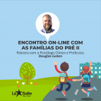 8/6: Encontro on-line com as famílias do Pré II