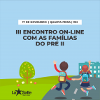 17/11: Encontro on-line com as famílias do Pré II