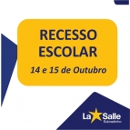 Recesso Escolar - Dia do Educador