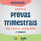 Período de Provas Trimestrais | 2º Trimestre