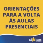 Orientações para a Volta às Aulas Presenciais