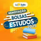 RENOVAÇÃO DE BOLSA DE ESTUDOS - 2025