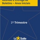 Reunião e entrega de boletins - Anos Iniciais