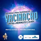 Atenção para a vacinação contra o HPV e Meningite C