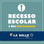 Recesso Escolar, de 19 a 30 de julho