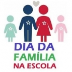 Dia da Família na Escola - 19/03/2016