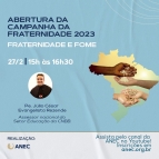 Abertura da Campanha da Fraternidade 2023