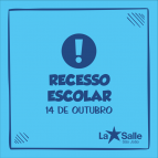 Recesso Escolar no dia 14 de outubro