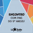 3/10: Encontro especial com pais do 9º ano/EF 