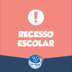 31 de maio e 1 de junho: Feriado e Recesso Escolar