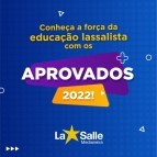 Aprovados 2022 mostram força da educação lassalista