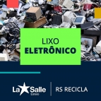 Ação “Coleta de Lixo Eletrônico”!