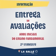 Entrega de Avaliações 2º Tri – Anos Iniciais EF