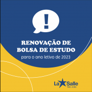 Edital de RENOVAÇÃO de bolsa de estudo para 2023