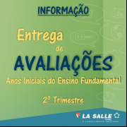 Entrega de Avaliações 2º Tri – Anos Iniciais do EF