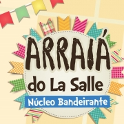 Vem aí o Arraiá do La Salle!