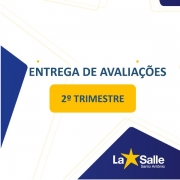 Entrega de avaliações do 2º Trimestre de 2019