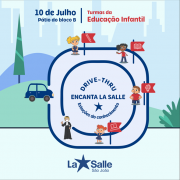 Educação Infantil: Drive-Thru Encanta La Salle