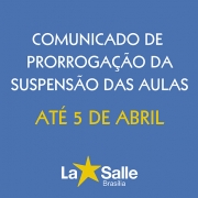 Prorrogação da suspensão das aulas para o dia 5 de a