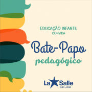 Educação Infantil realiza Bate-Papo com pais