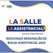 Resultado da Renovação de Bolsa Assistencial 2024.