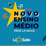 Rede La Salle lança seu Novo Ensino Médio