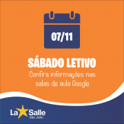 Atenção! Sábado, 7/11, é dia letivo!