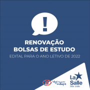 Edital de RENOVAÇÃO de Bolsas de Estudos para 2022