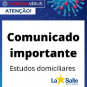 COMUNICADO IMPORTANTE - ESTUDOS DOMICILIARES