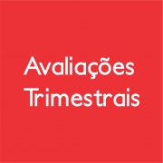 Trimestrais serão realizadas de 26 a 30 de maio