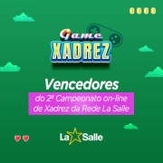 Vencedores do 2º Campeonato Xadrez da Rede La Salle