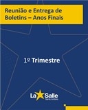 Reunião e entrega de boletins - Anos Finais