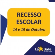 Recesso Escolar - Dia do Educador