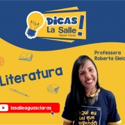 Dicas La Salle Literatura, com a professora Roberta