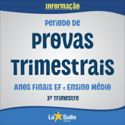 Período de Provas Trimestrais | 3º Tri - EF II e EM