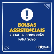 Concessão de Bolsas Assistenciais 2020