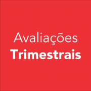 Semana de Avaliações Trimestrais. Veja o cronograma.